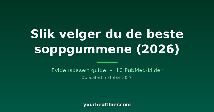 Slik velger du de beste soppgummene (2026)