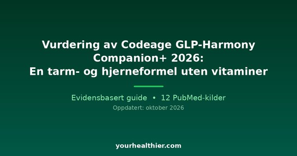 Vurdering av Codeage GLP-Harmony Companion+ 2026: En tarm- og hjerneformel uten vitaminer