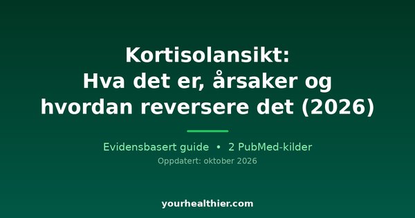 Kortisolansikt: Hva det er, årsaker og hvordan reversere det (2026)