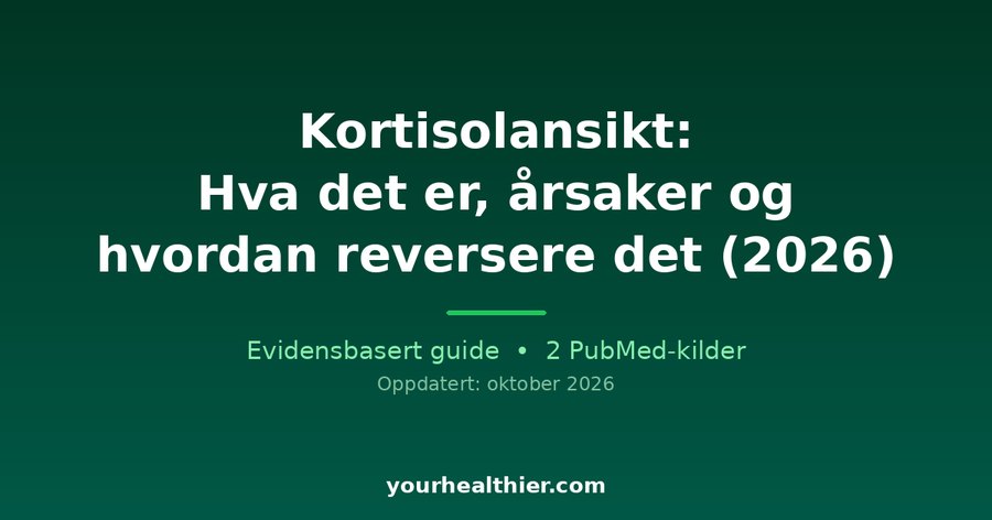 Kortisolansikt: Hva det er, årsaker og hvordan reversere det (2026)