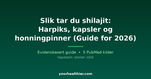 Slik tar du shilajit: Harpiks, kapsler og honningpinner (Guide for 2026)