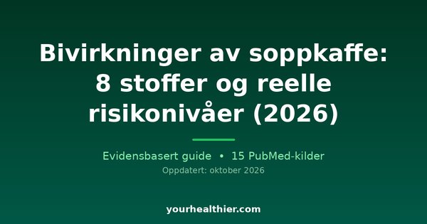 Bivirkninger av soppkaffe: 8 stoffer og reelle risikonivåer (2026)