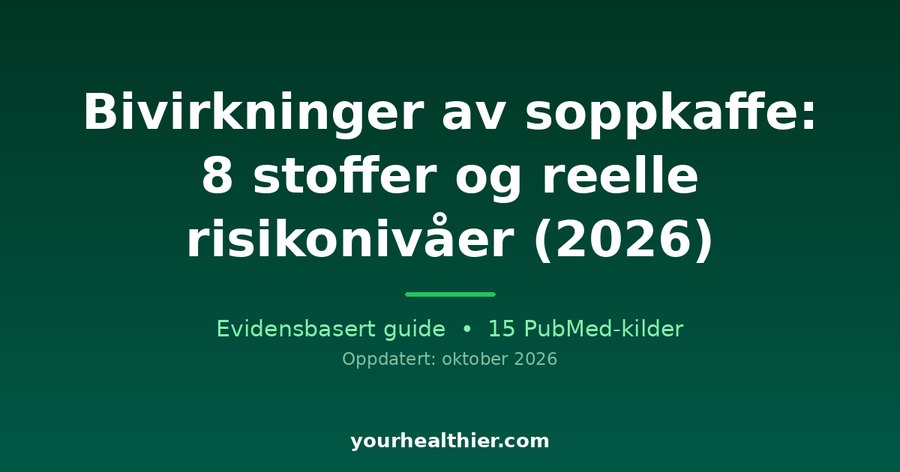 Bivirkninger av soppkaffe: 8 stoffer og reelle risikonivåer (2026)
