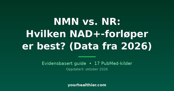 NMN vs. NR: Hvilken NAD+-forløper er best? (Data fra 2026)