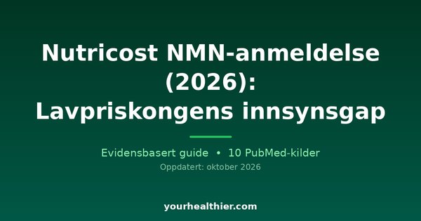Nutricost NMN-anmeldelse (2026): Lavpriskongens innsynsgap