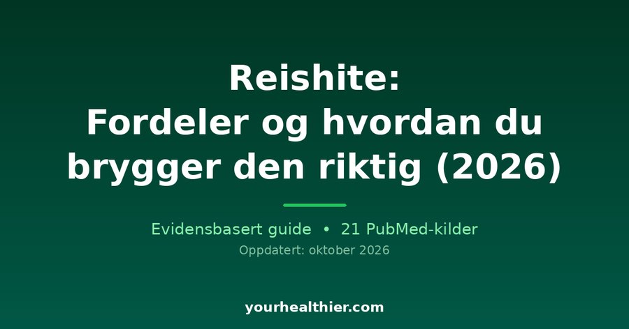 Reishite: Fordeler og hvordan du brygger den riktig (2026)