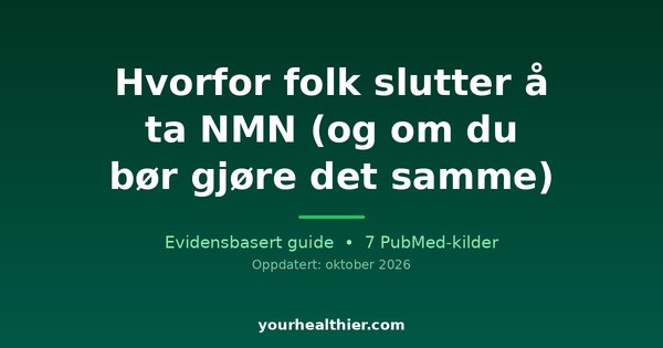 Hvorfor folk slutter å ta NMN (og om du bør gjøre det samme)